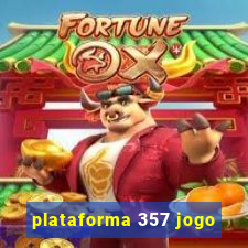 plataforma 357 jogo